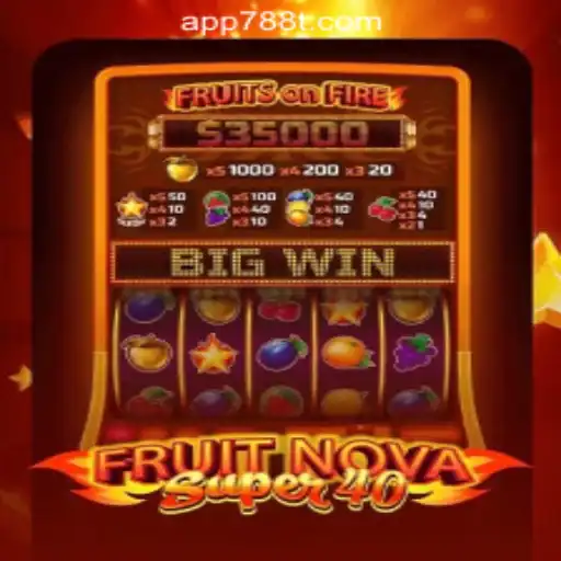 Exploring FruitNovaSuper40: A Comprehensive Guide to Brazil's Leading Slot Game